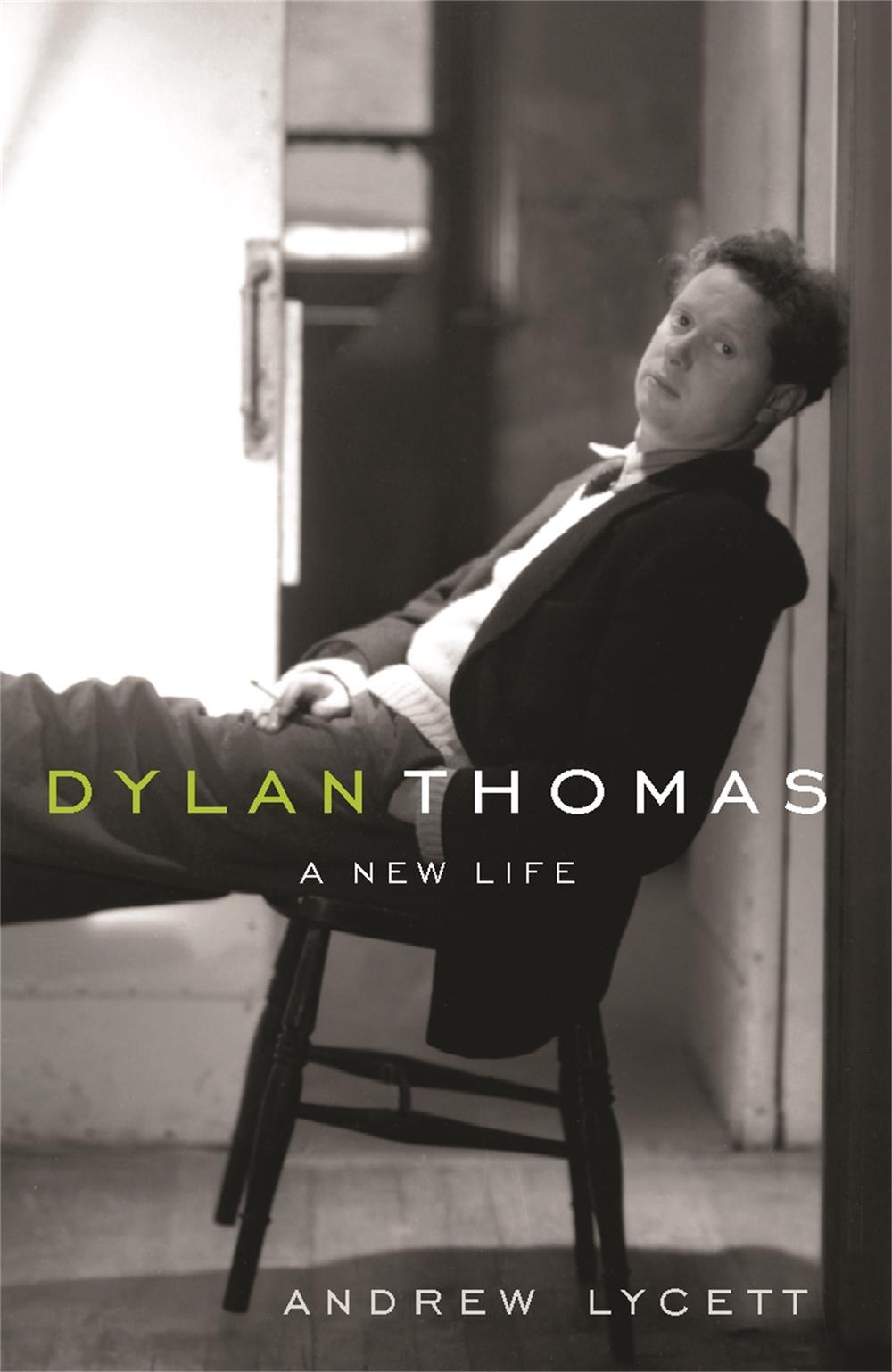 Dylan Thomas by Andrew Lycett - ISBN: 9780753817872