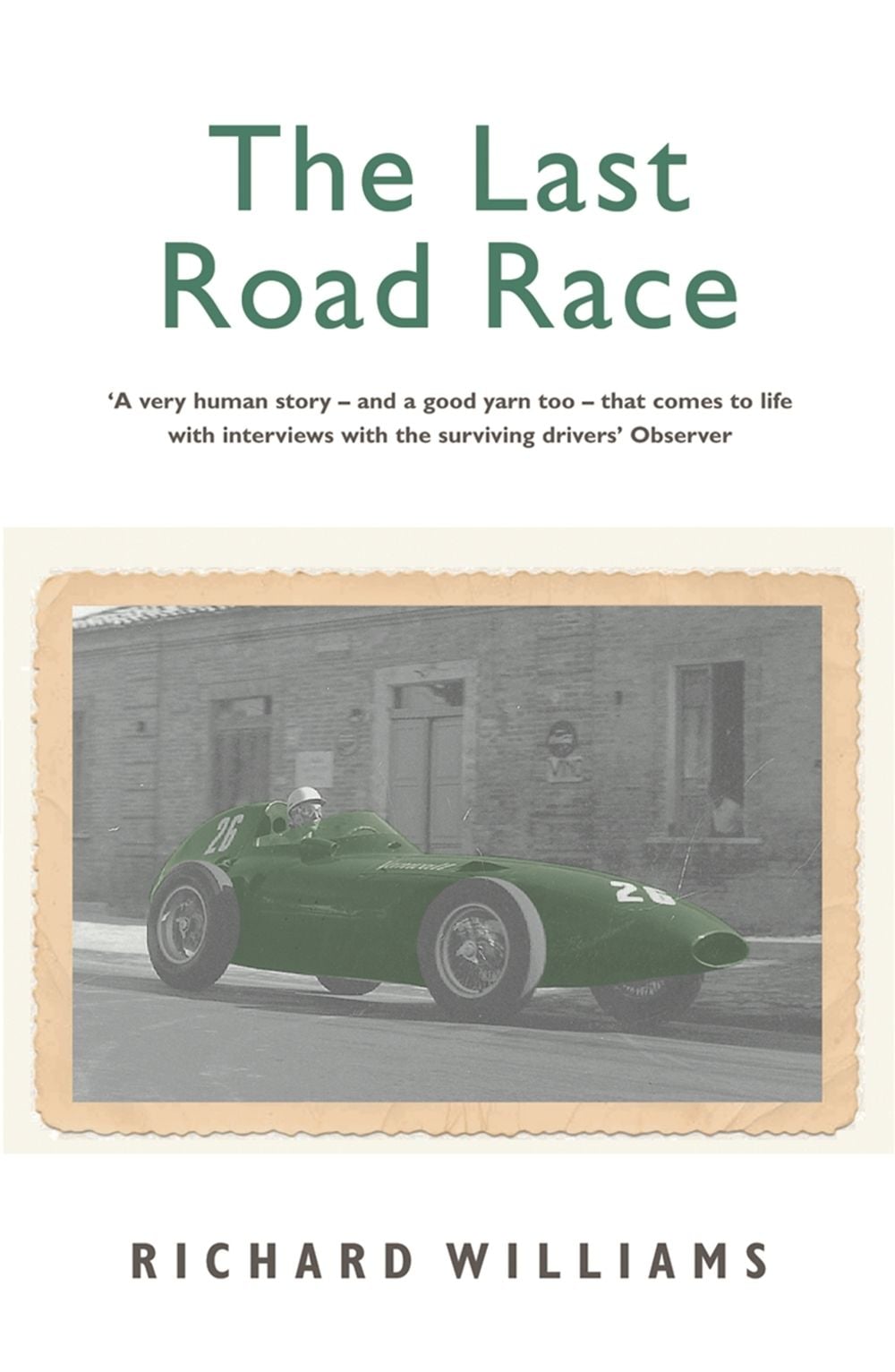 The Last Road Race by Richard Williams - ISBN: 9780753818510
