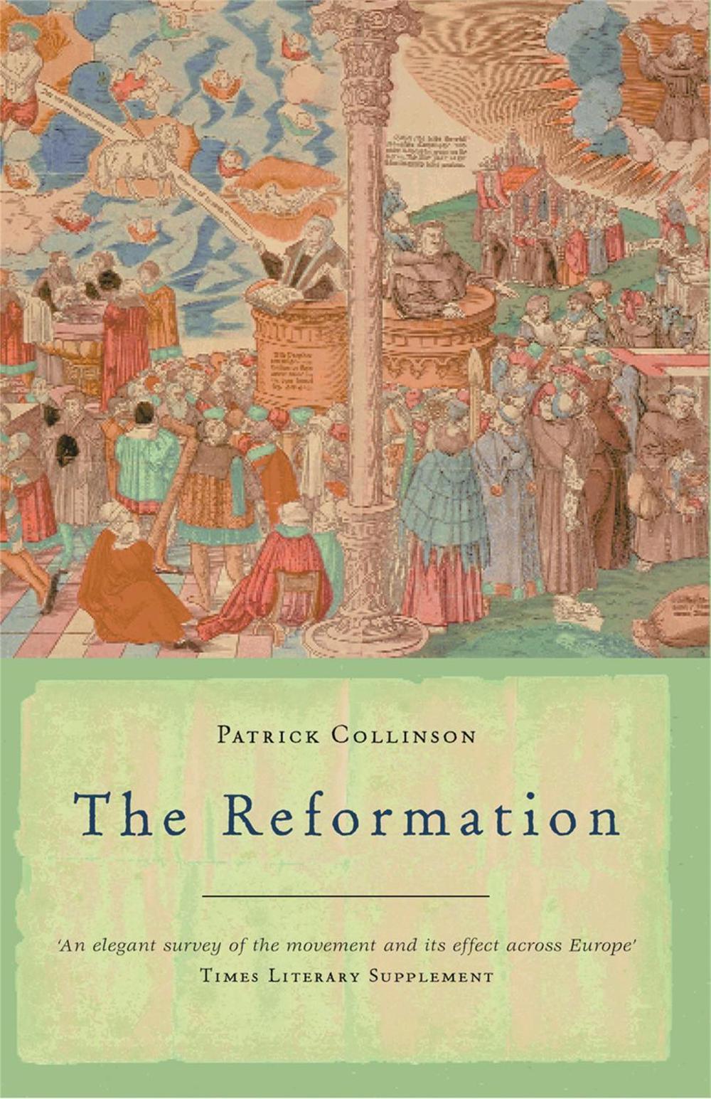 The Reformation by Prof Patrick Collinson - ISBN: 9780753818633