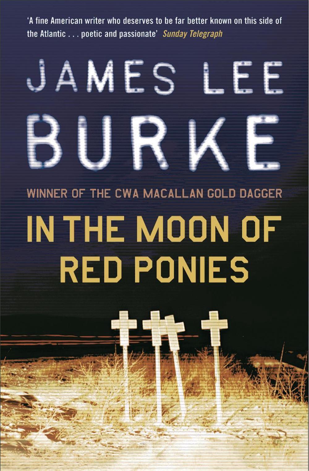In The Moon of Red Ponies by James Lee Burke - ISBN: 9780753818855