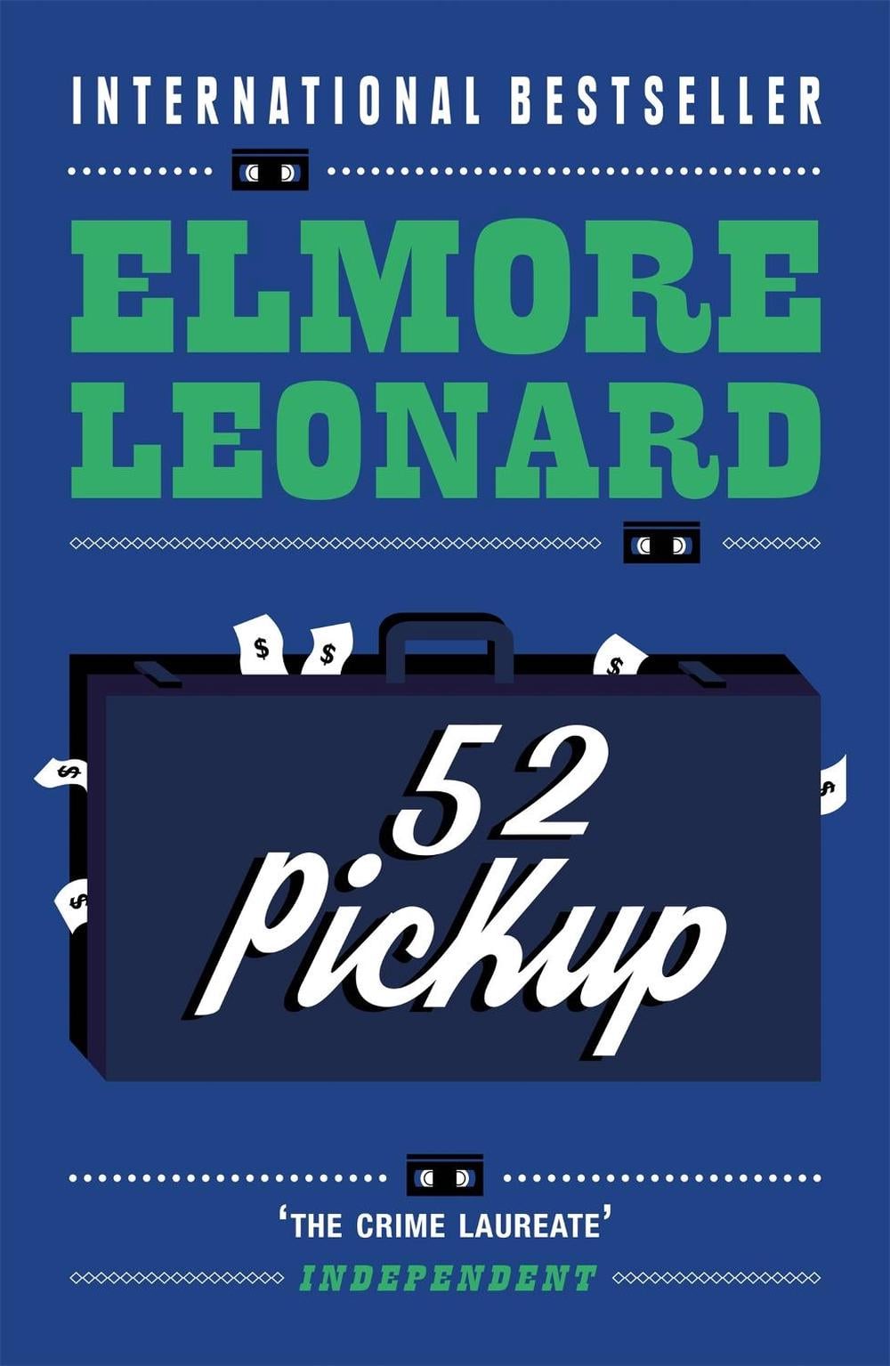 52 Pickup by Elmore Leonard - ISBN: 9780753819623