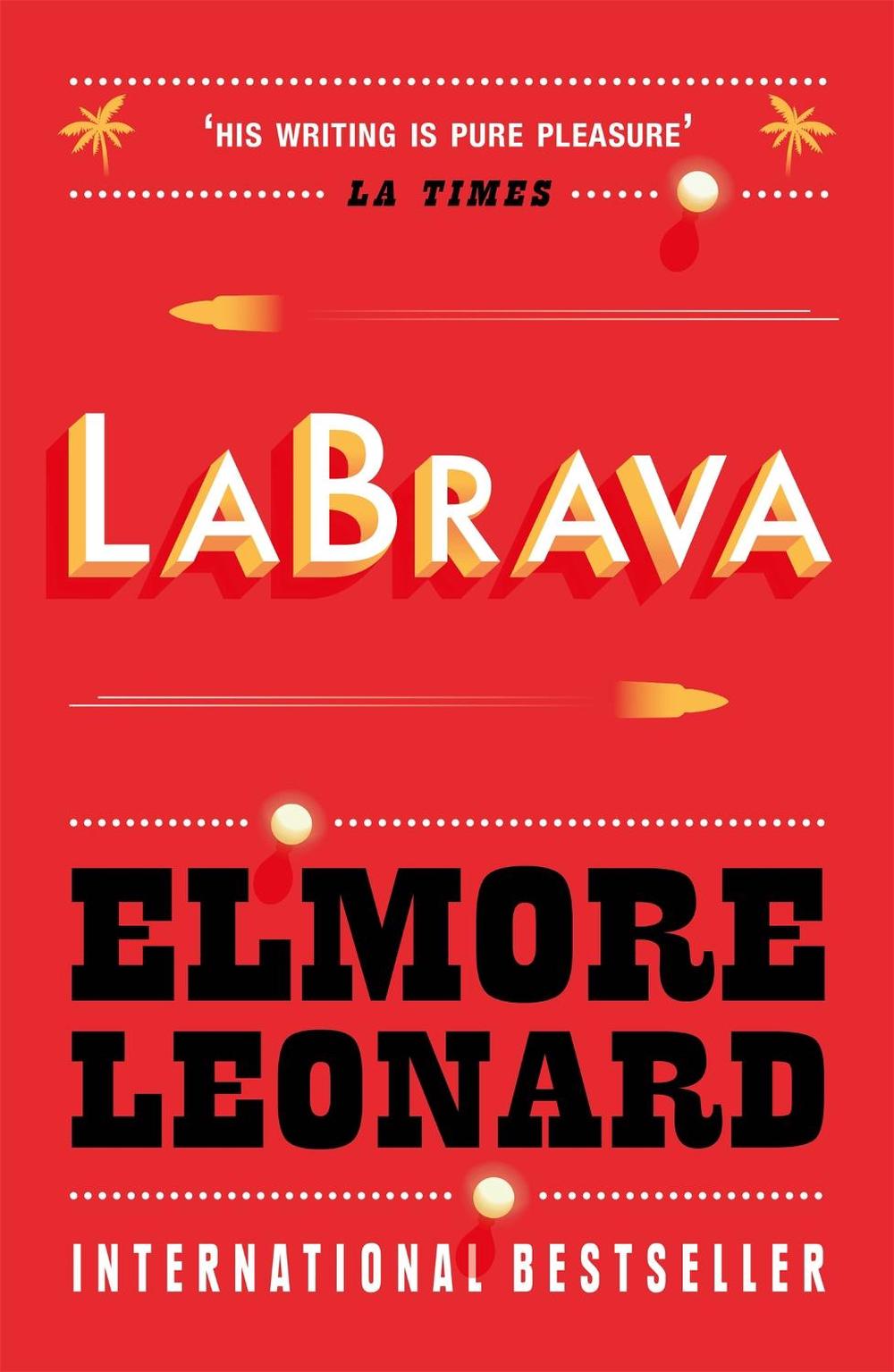La Brava by Elmore Leonard - ISBN: 9780753819692