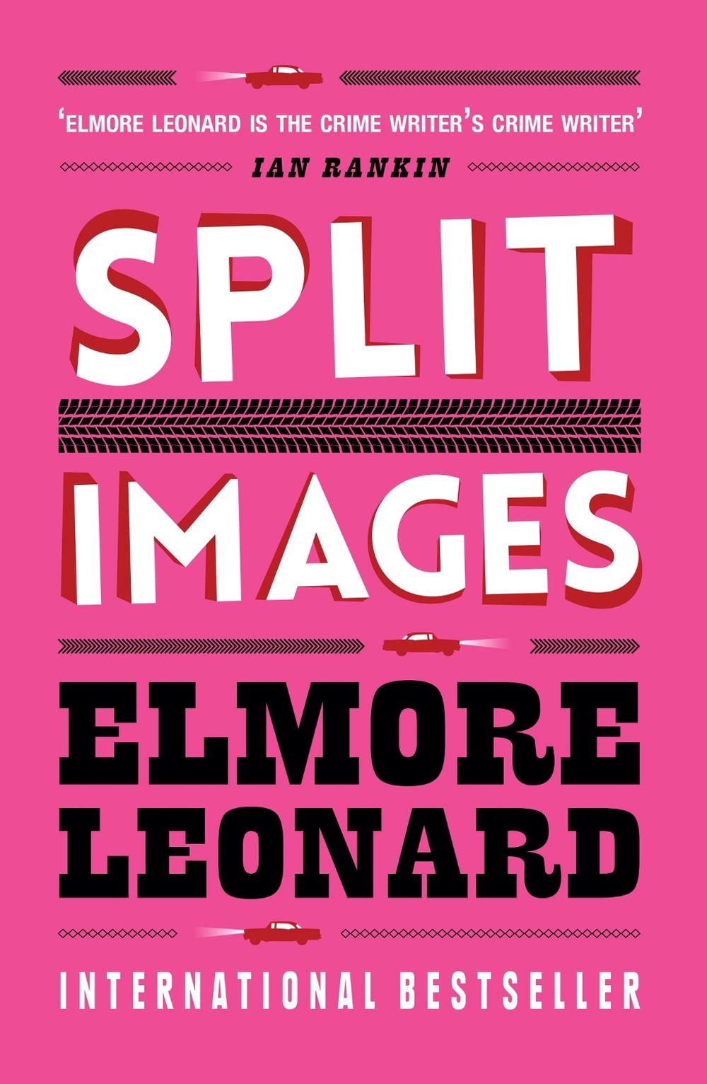 Split Images by Elmore Leonard - ISBN: 9780753819715