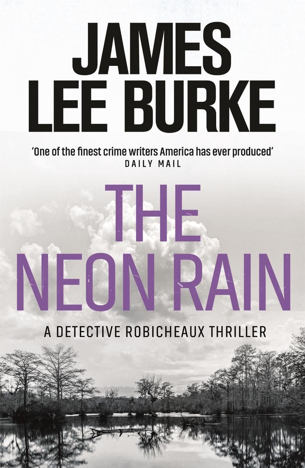 The Neon Rain by James Lee Burke - ISBN: 9780753820339