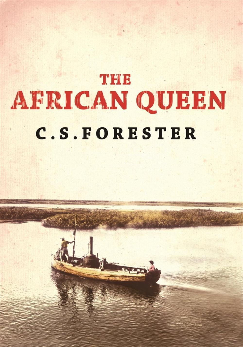 The African Queen by C.S. Forester - ISBN: 9780753820797