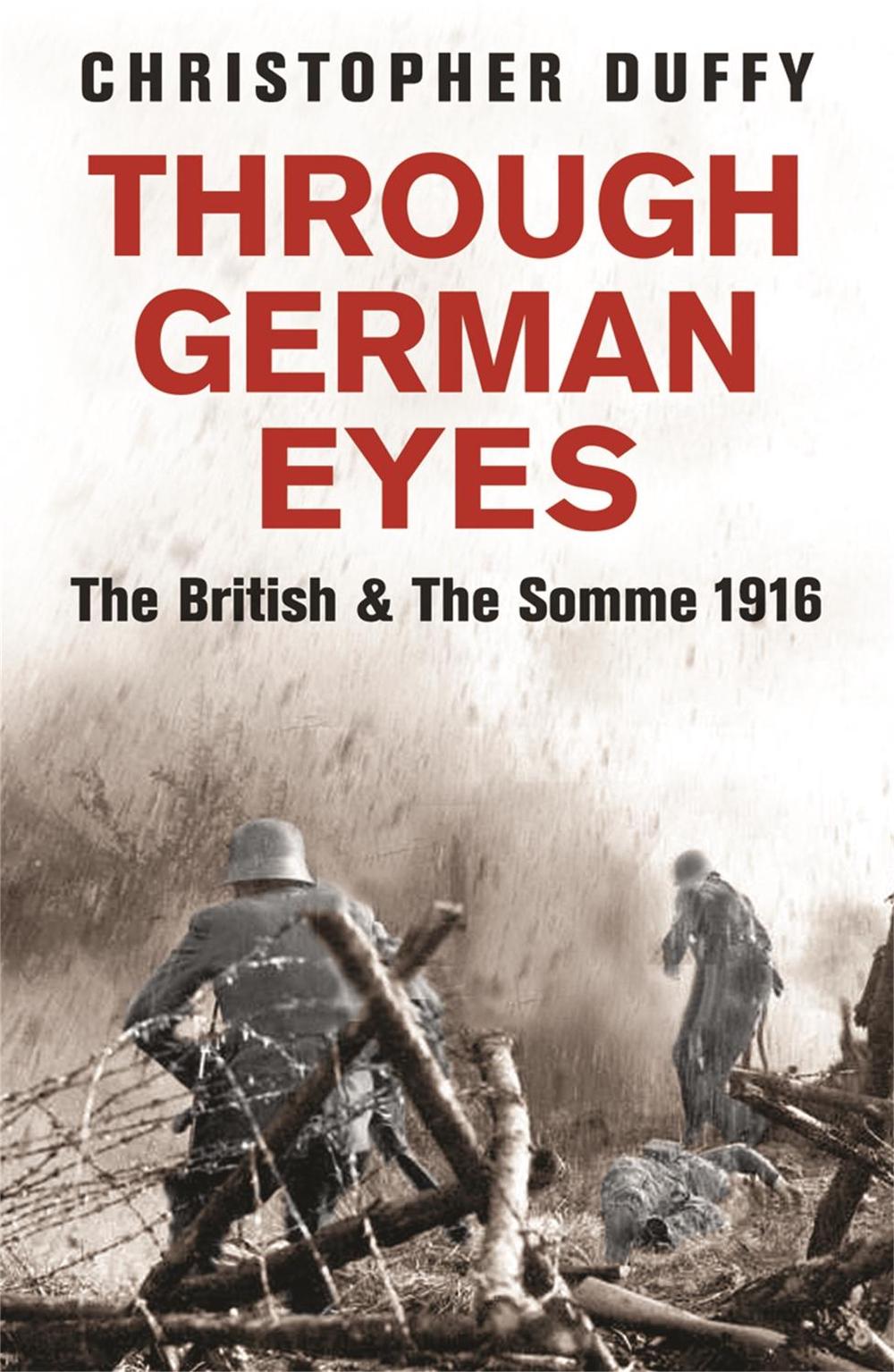 Through German Eyes by Dr Christopher Duffy - ISBN: 9780753822029