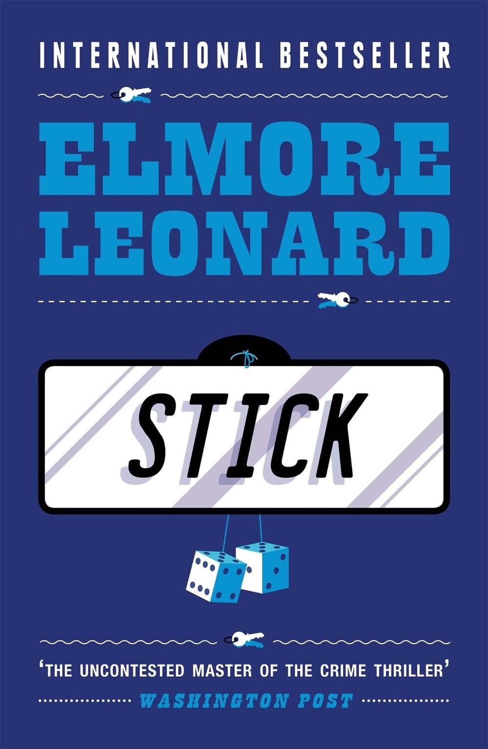 Stick by Elmore Leonard - ISBN: 9780753822371
