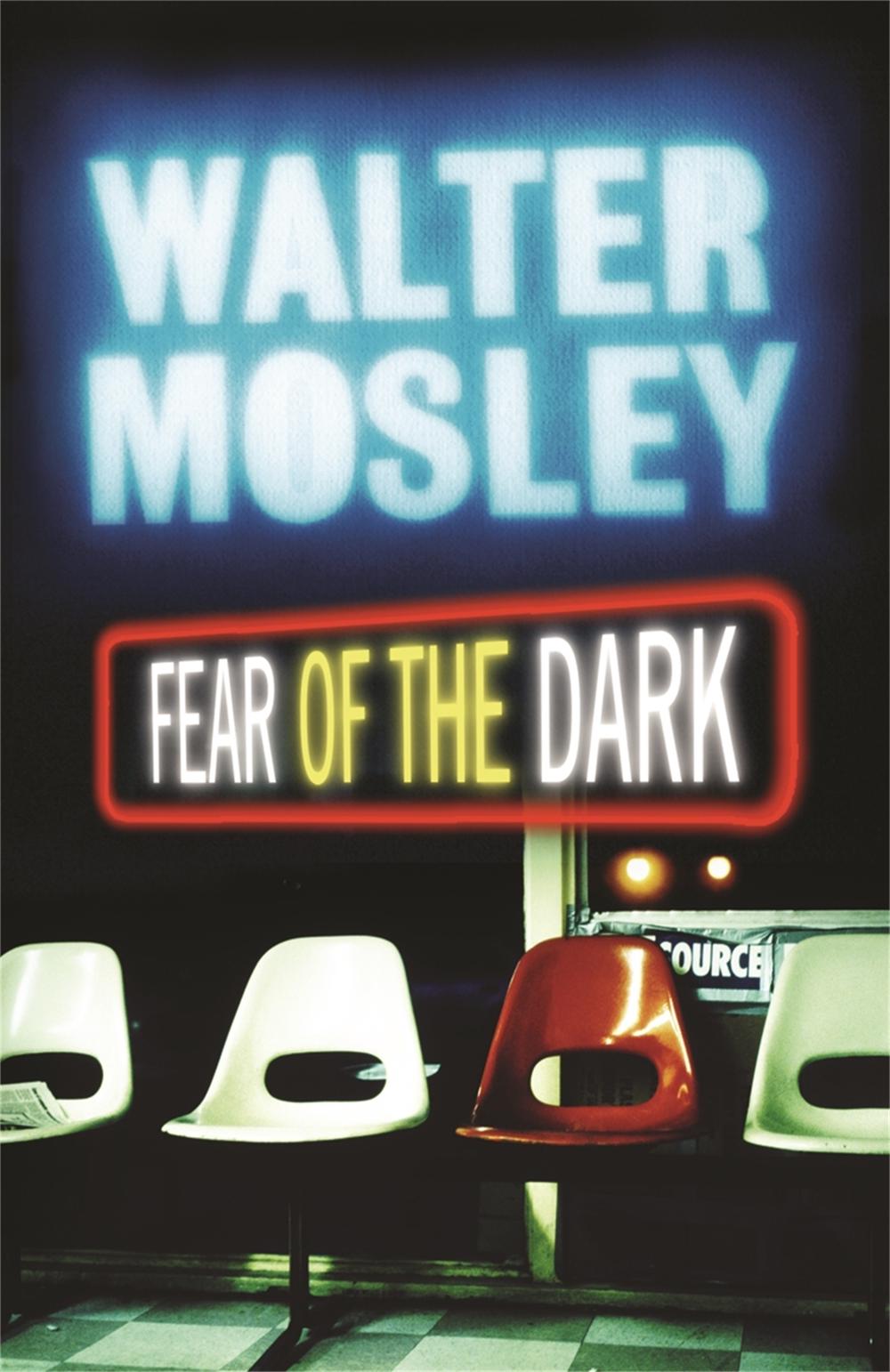 Fear of the Dark by Walter Mosley - ISBN: 9780753822890