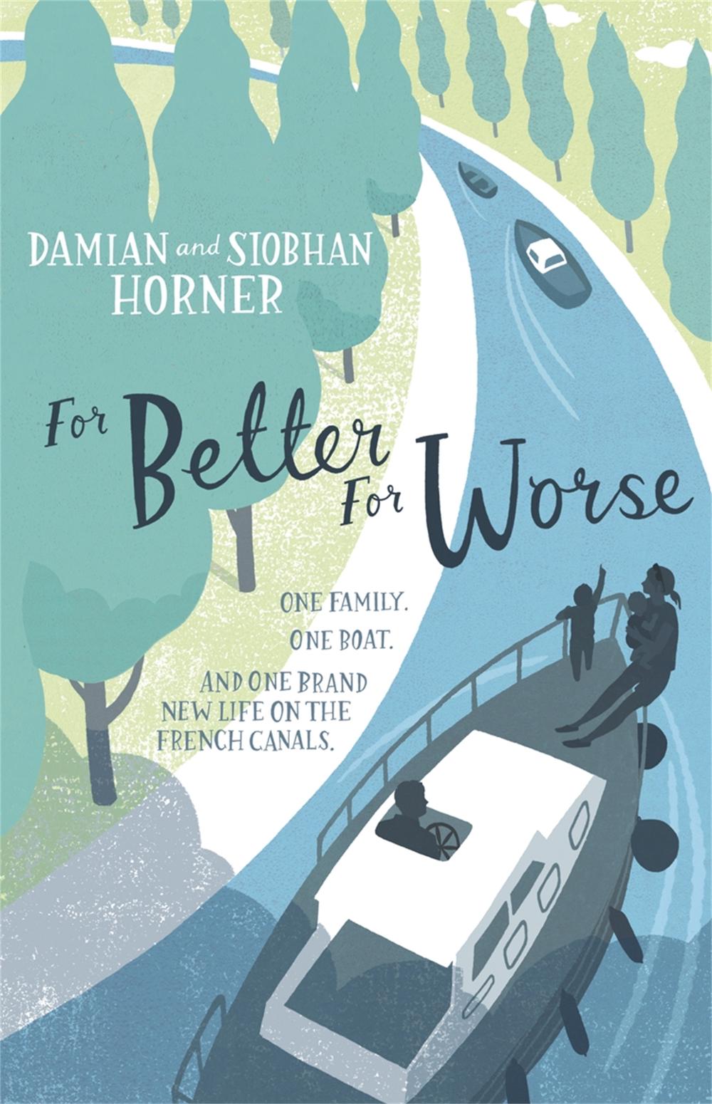 For Better For Worse, For Richer For Poorer by Damian Horner - ISBN: 9780753823224
