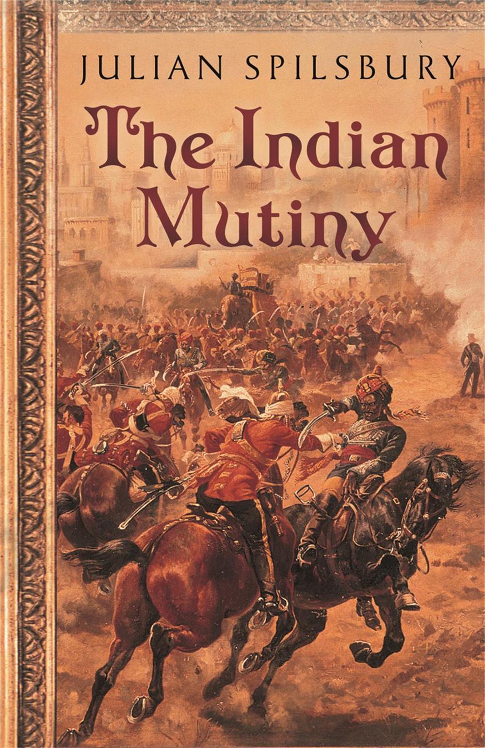 The Indian Mutiny, 9780753824023