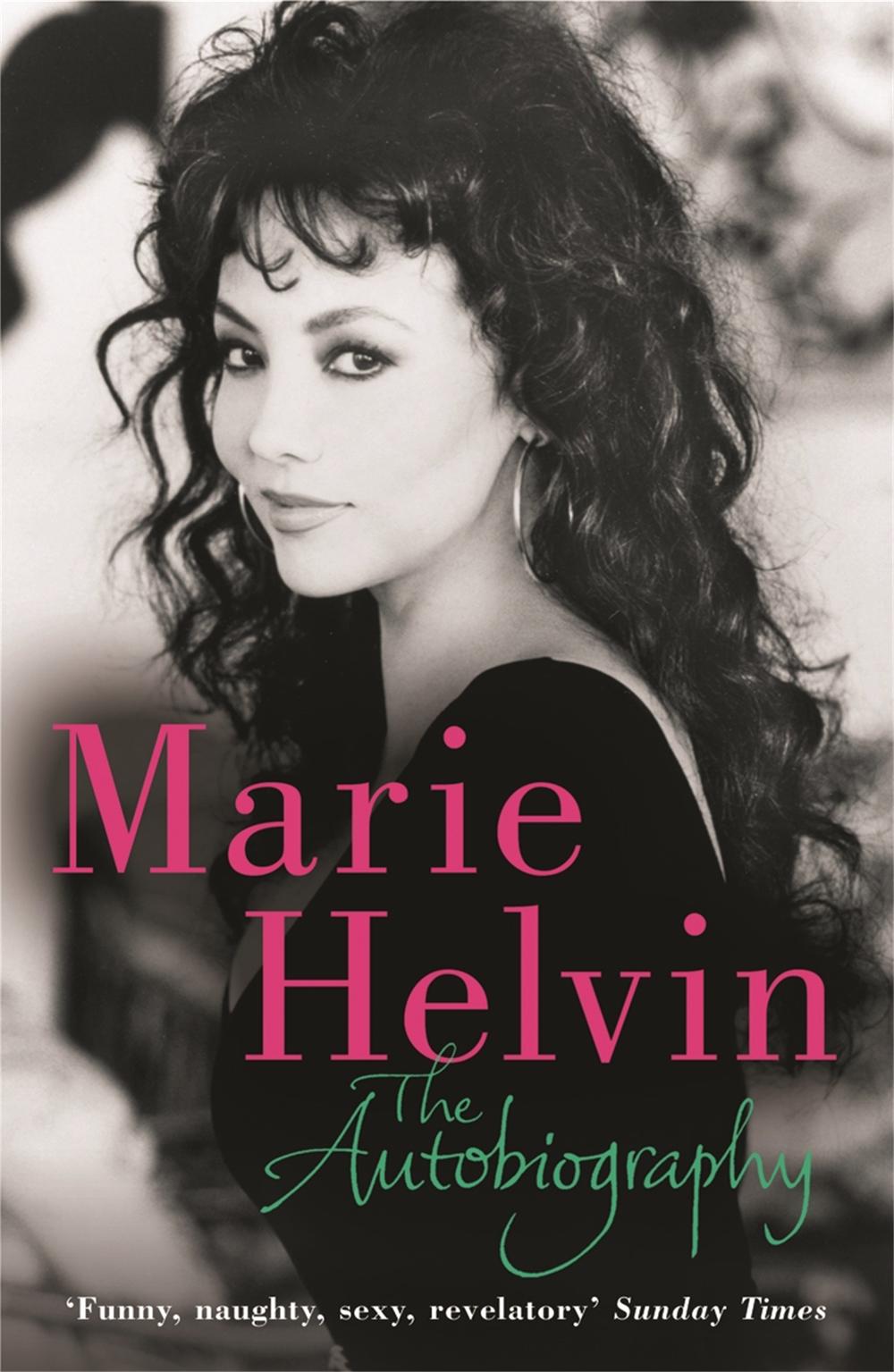 The Autobiography by Marie Helvin - ISBN: 9780753824153