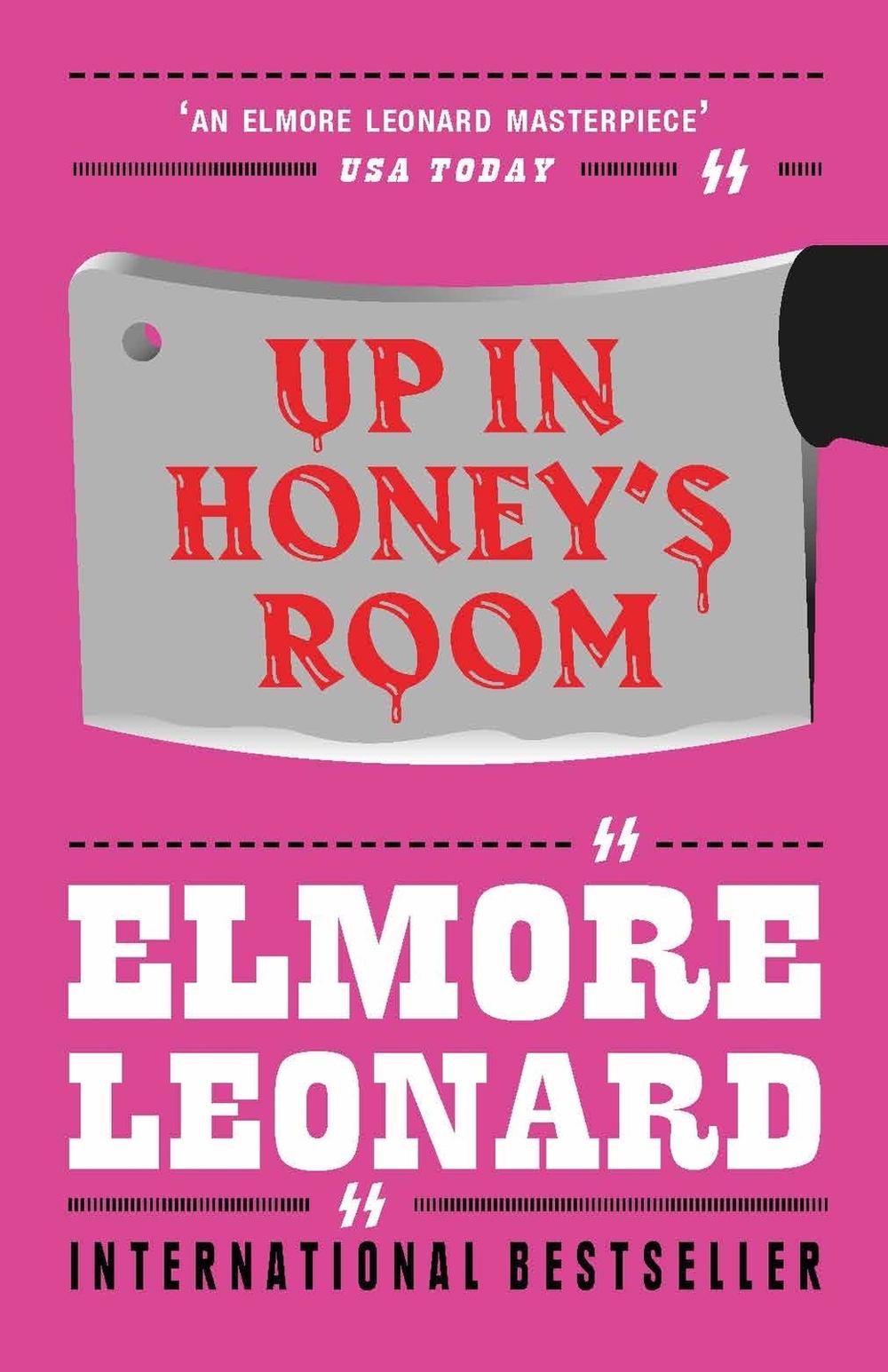 Up In Honey's Room by Elmore Leonard - ISBN: 9780753824290