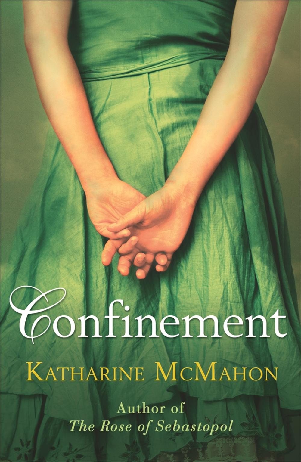 Confinement by Katharine McMahon - ISBN: 9780753825457