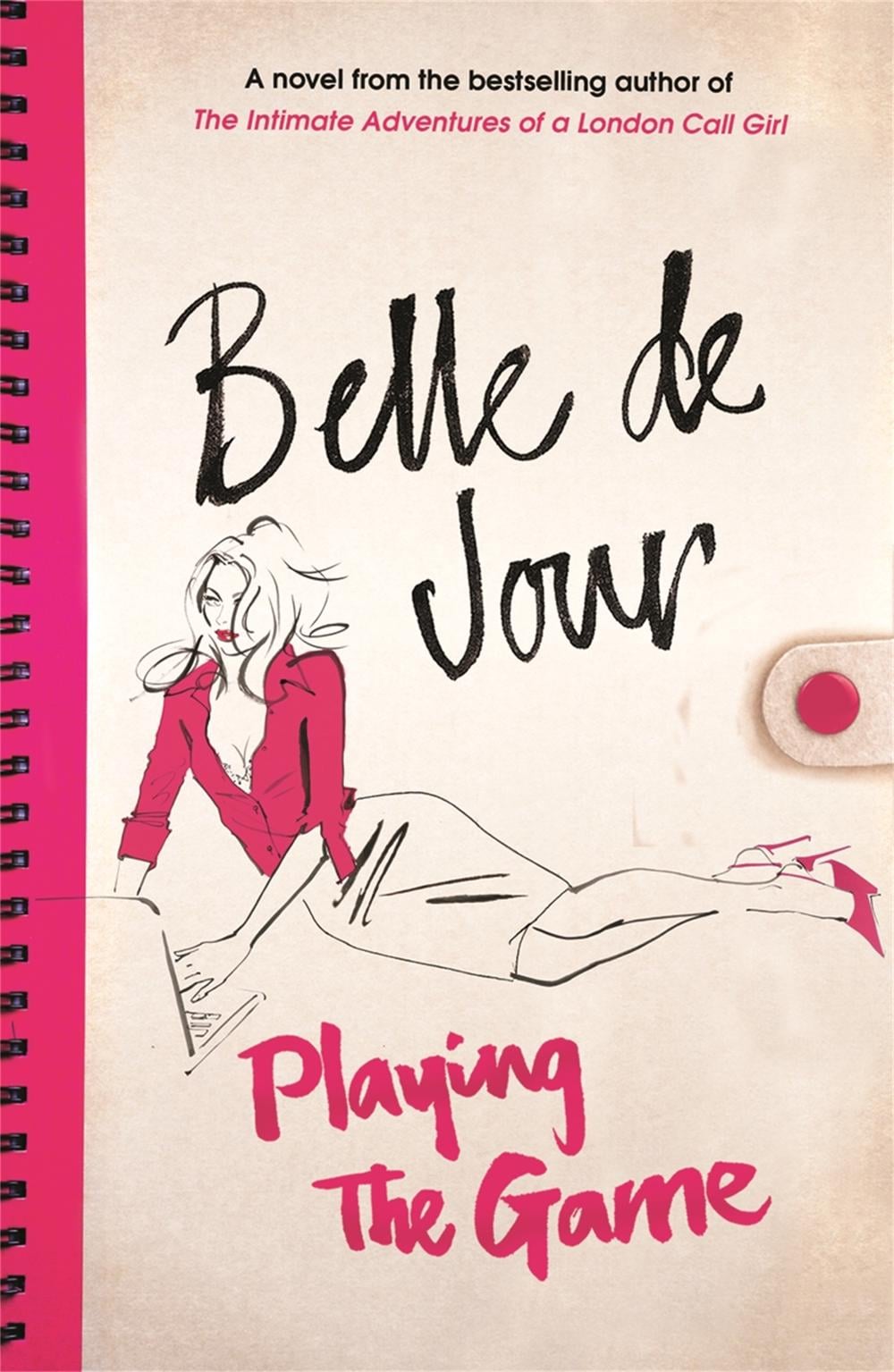 Playing the Game by Belle de Jour - ISBN: 9780753825617