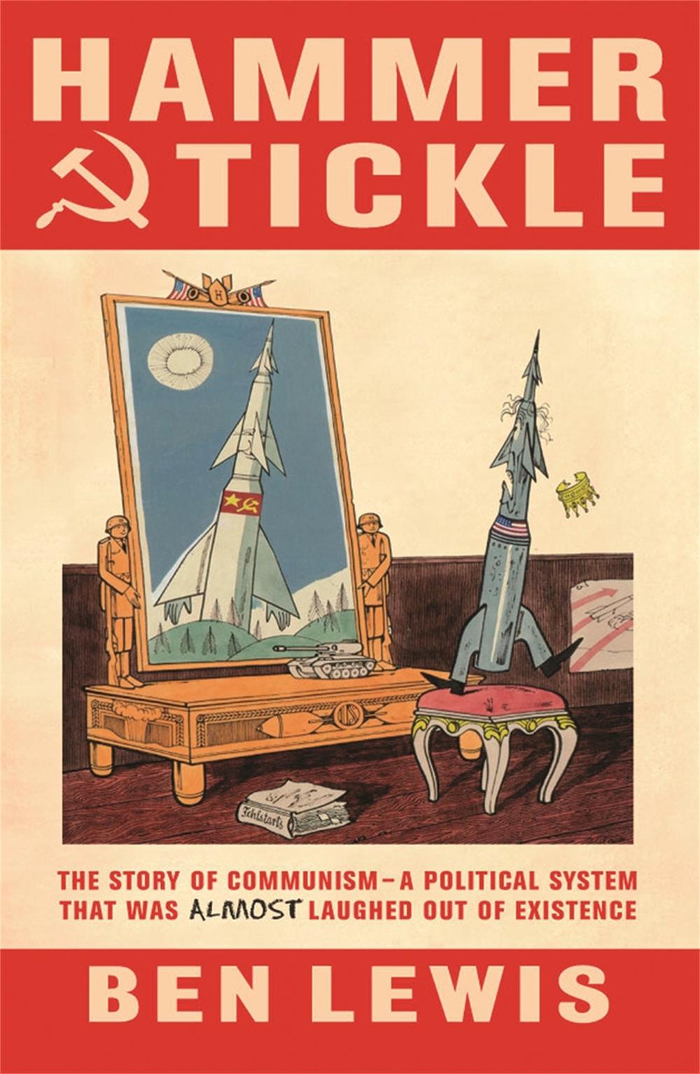 Hammer And Tickle by Ben Lewis - ISBN: 9780753825822