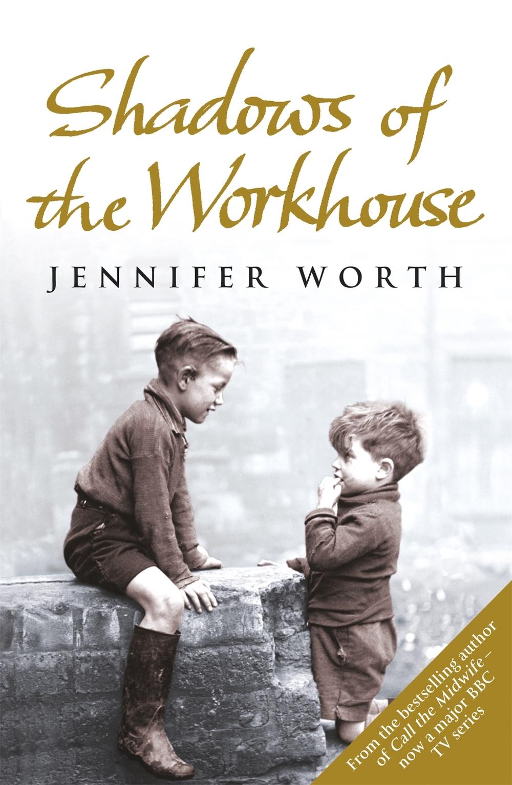 Shadows Of The Workhouse, 9780753825853