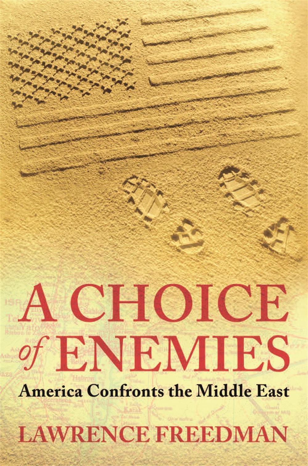 A Choice Of Enemies by Lawrence Freedman - ISBN: 9780753825884