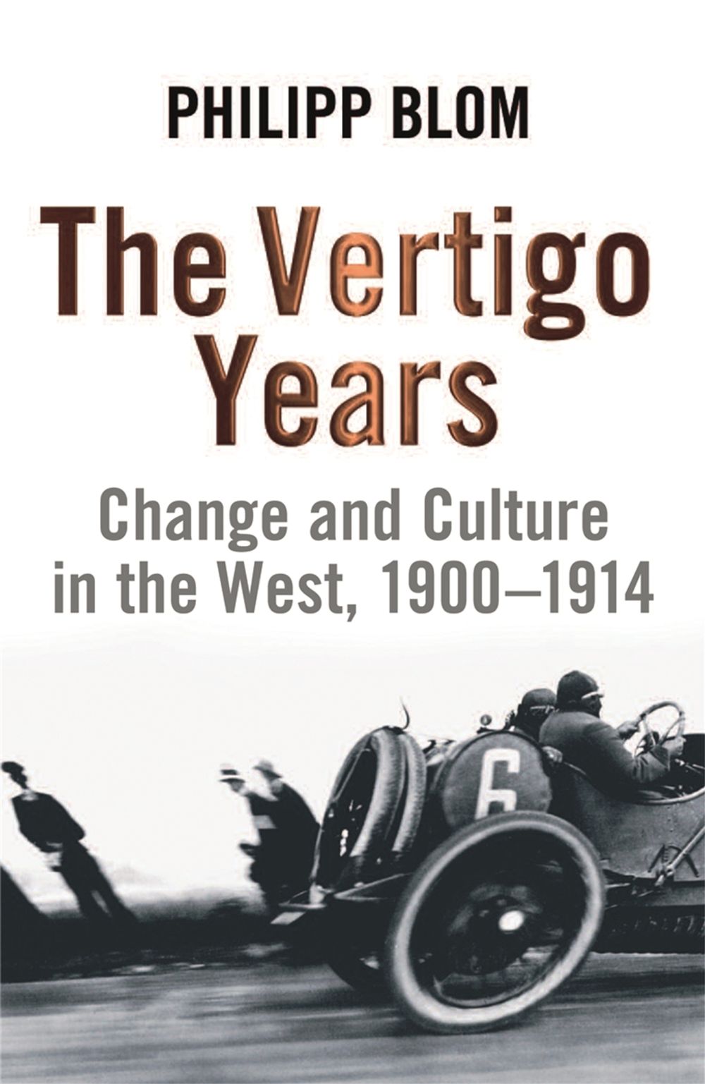 The Vertigo Years by Philipp Blom - ISBN: 9780753825983