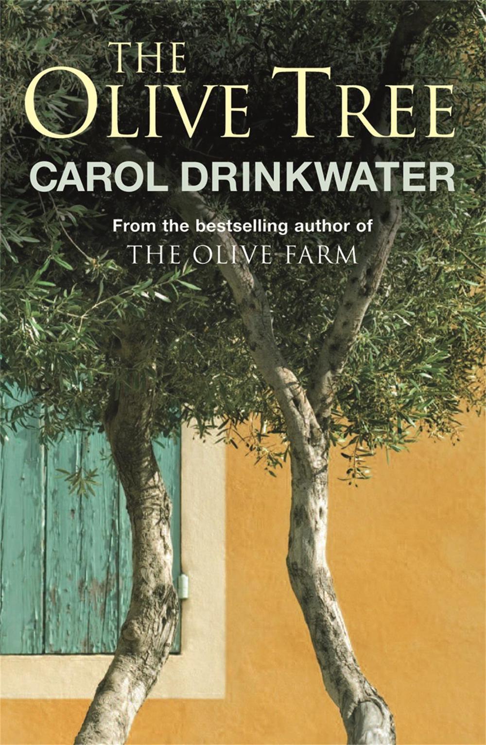 The Olive Tree of Provence by Carol Drinkwater - ISBN: 9780753826126