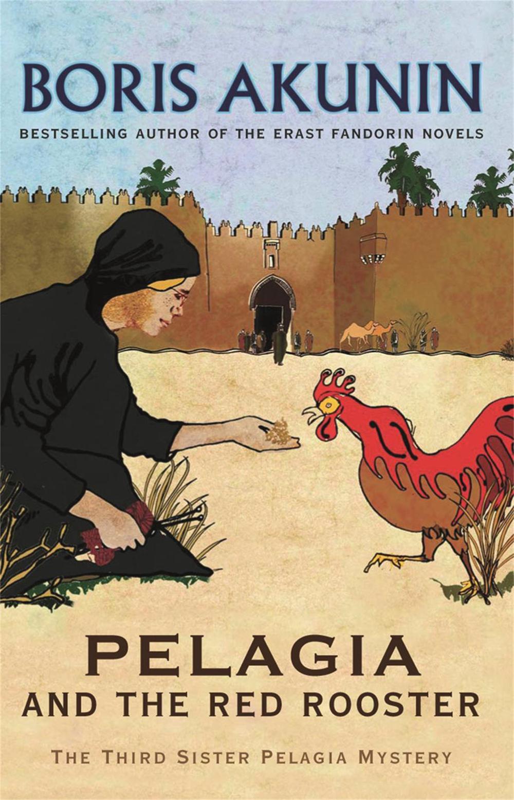 Pelagia And The Red Rooster by Boris Akunin - ISBN: 9780753826164