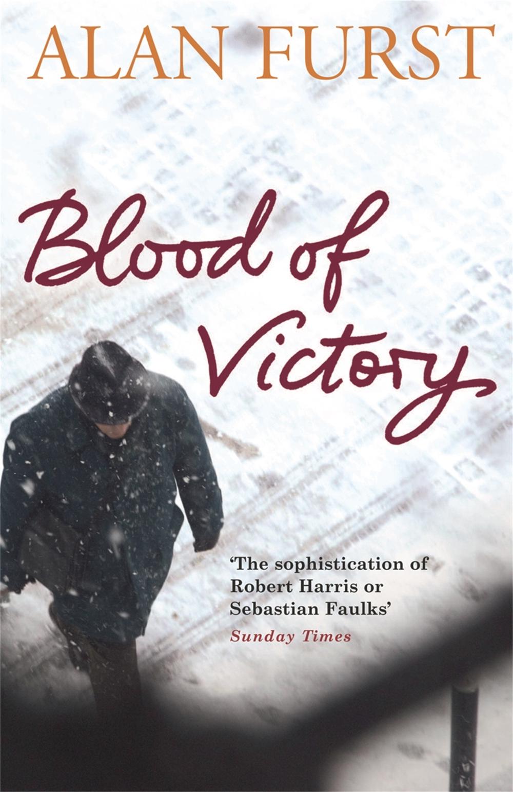 Blood of Victory by Alan Furst - ISBN: 9780753826386