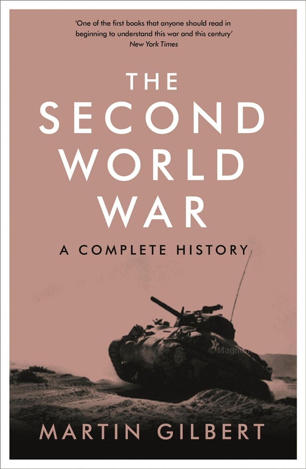 The Second World War by Sir Martin Gilbert - ISBN: 9780753826768