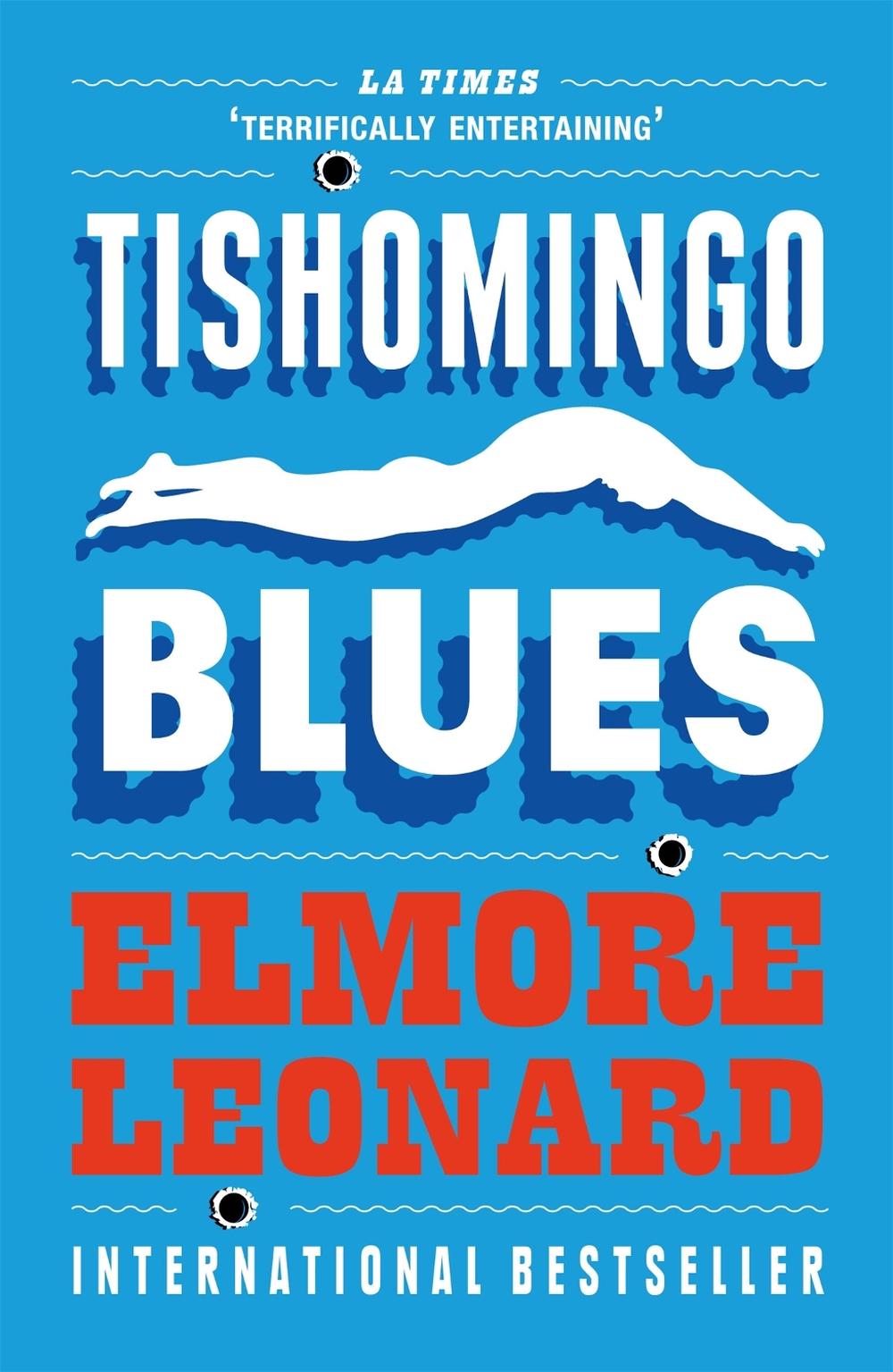 Tishomingo Blues by Elmore Leonard - ISBN: 9780753827321