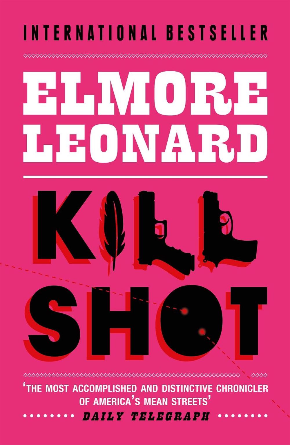 Killshot by Elmore Leonard - ISBN: 9780753827352