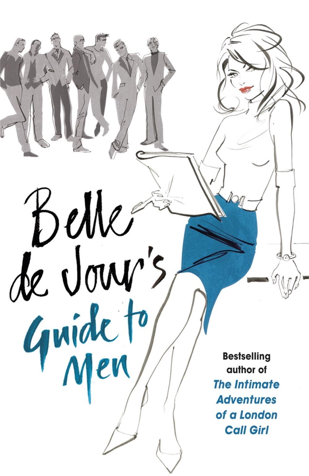 Belle de Jour's Guide to Men, 9780753827475