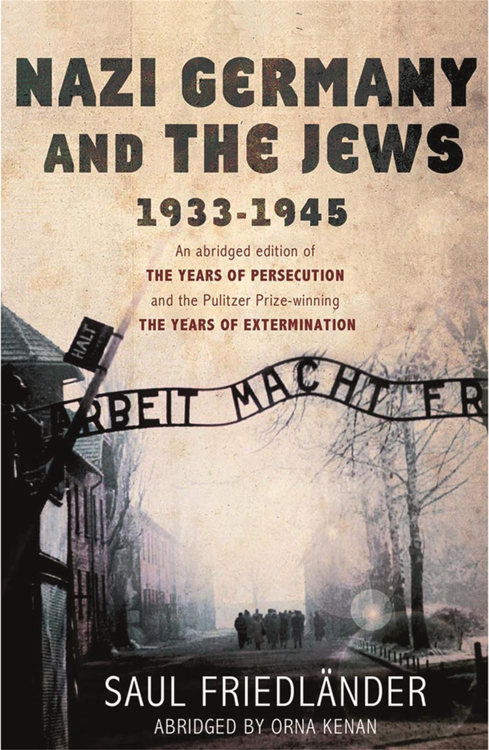 Nazi Germany and the Jews by Prof Saul Friedlander - ISBN: 9780753827567