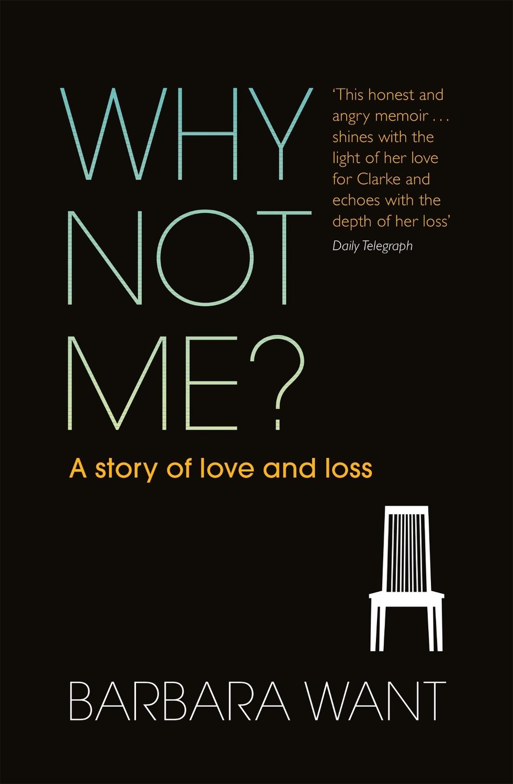 Why Not Me? by Barbara Want - ISBN: 9780753827758