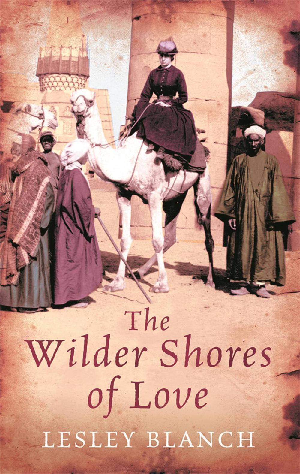 The Wilder Shores Of Love, 9780753827918