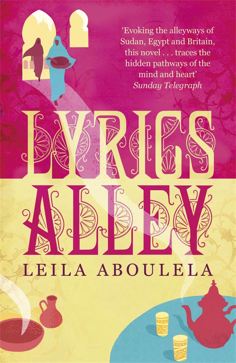 Lyrics Alley by Leila Aboulela - ISBN: 9780753828113