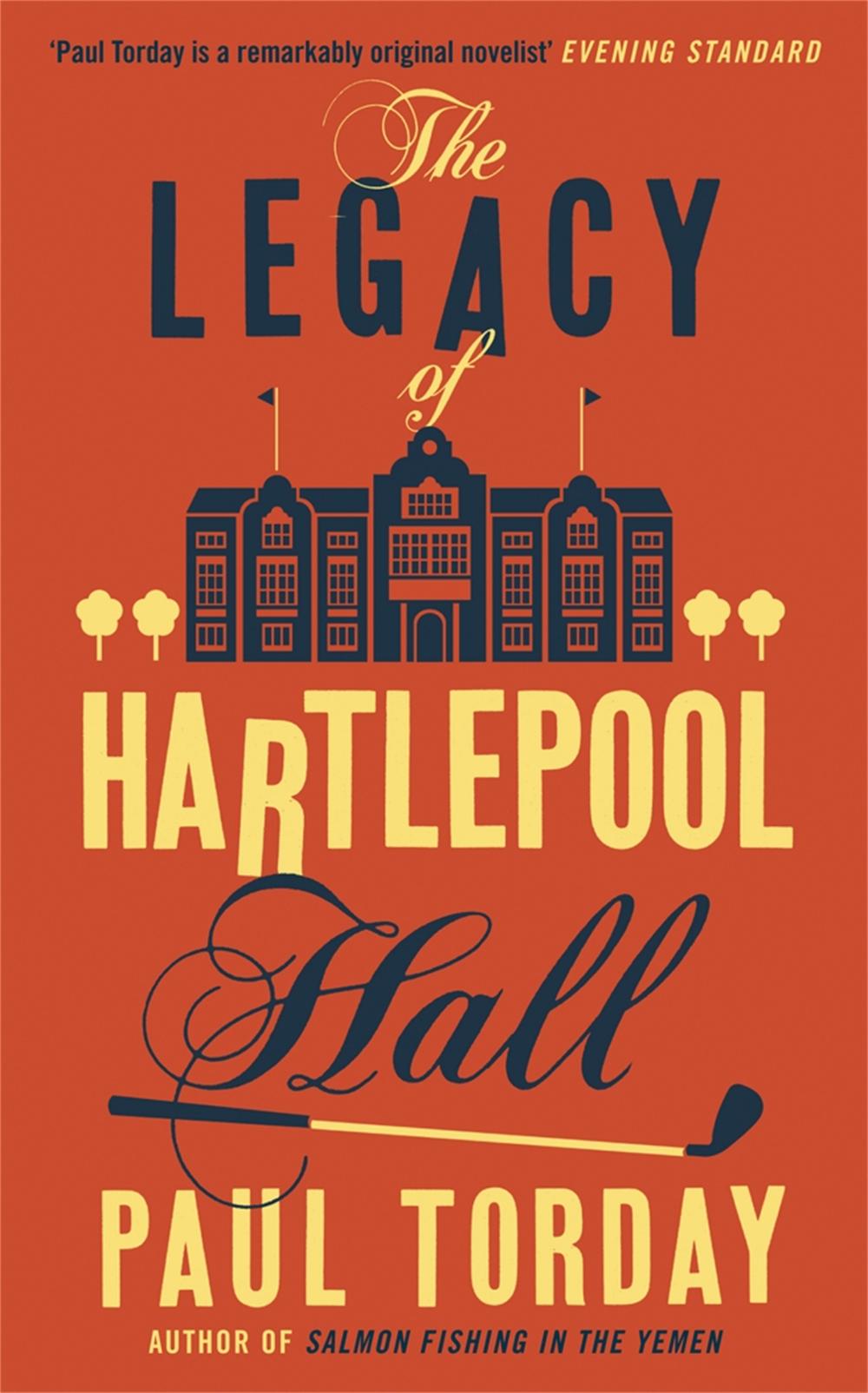 The Legacy of Hartlepool Hall, 9780753828830