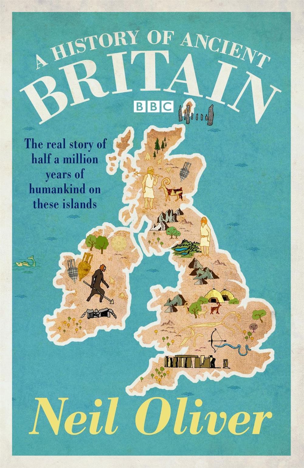 A History of Ancient Britain by Neil Oliver - ISBN: 9780753828861