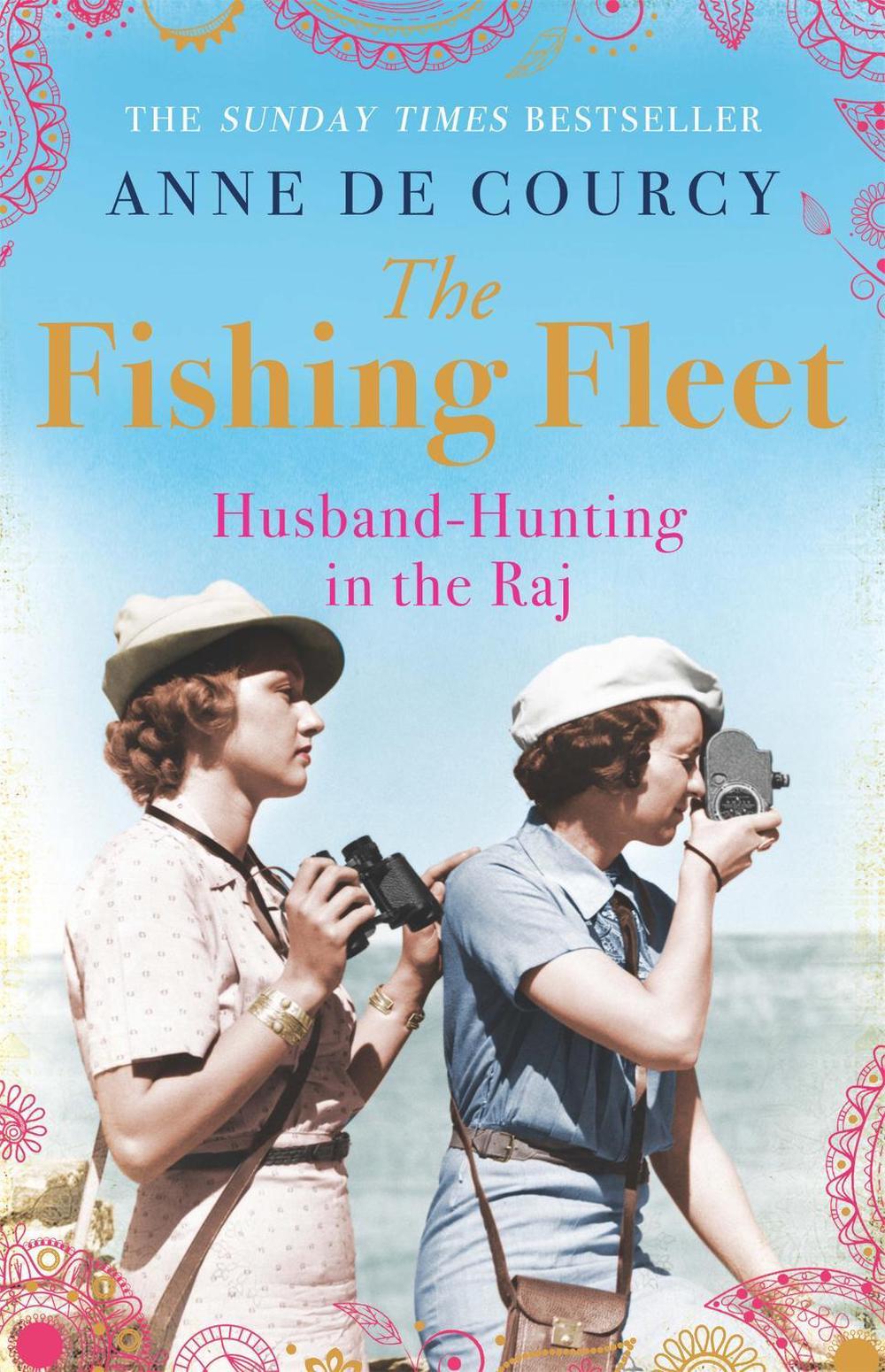 The Fishing Fleet by Anne De Courcy - ISBN: 9780753828960