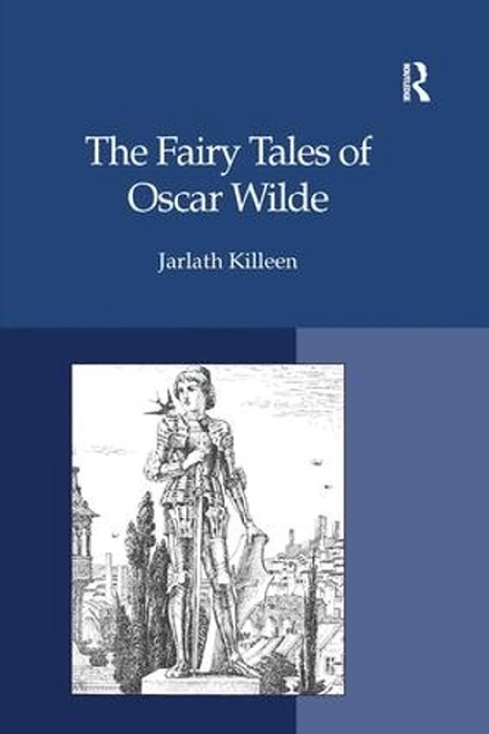 The Fairy Tales Of Oscar Wilde By Jarlath Killeen Hardcover Buy Online At The Nile