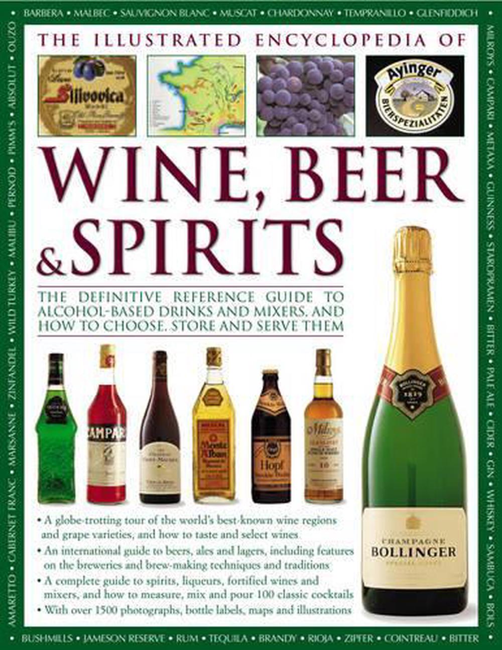 Illustrated Encyclopedia of Wine, Beer and Spirits, 9780754816492