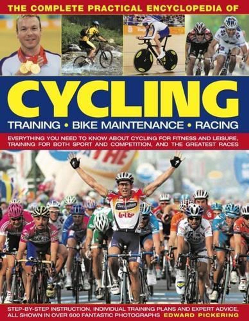 Complete Practical Encyclopedia of Cycling by Edward Pickering - ISBN: 9780754818496