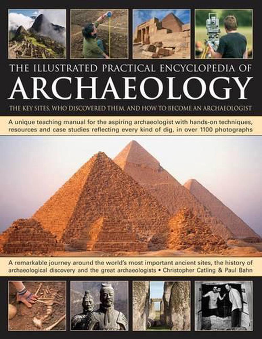 Illustrated Practical Encyclopedia of Archaeology by Chris Catling - ISBN: 9780754820574