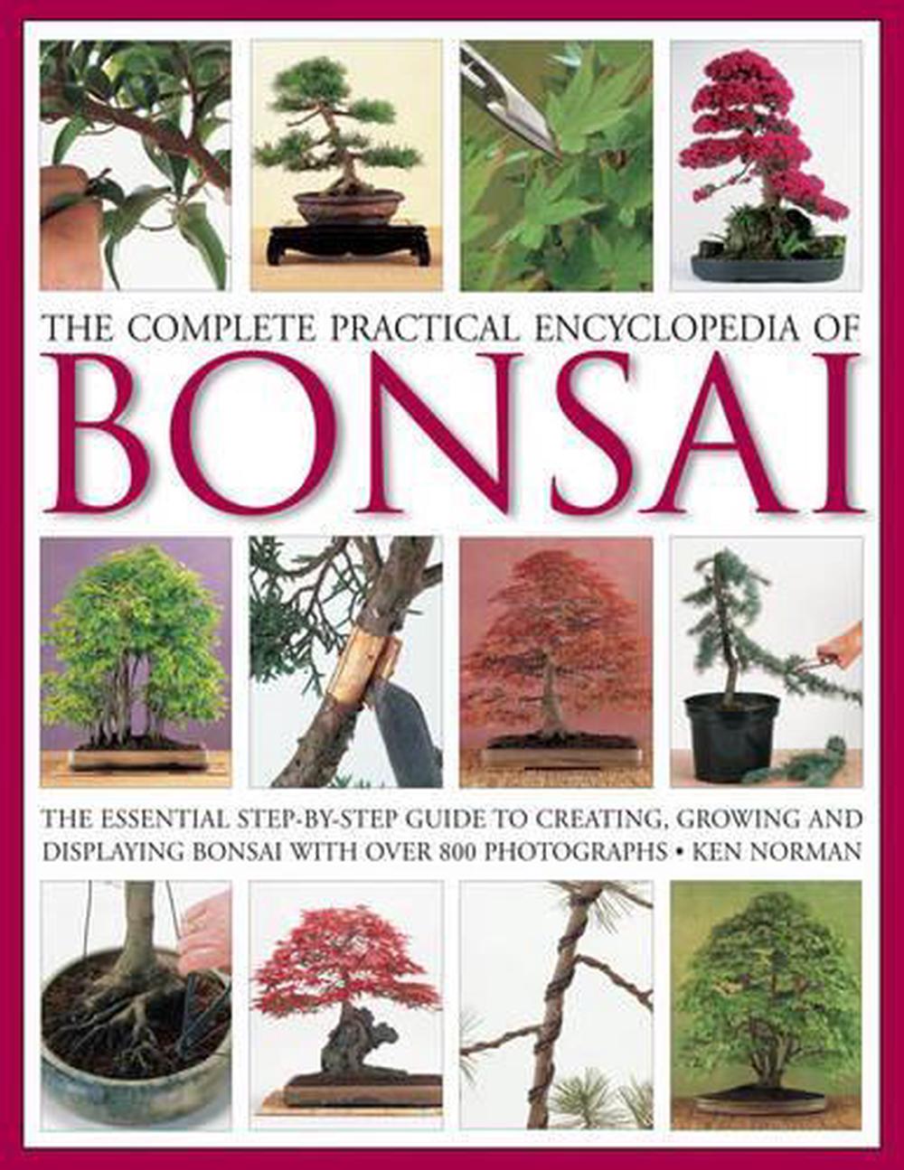Complete Practical Encyclopedia of Bonsai, 9780754821809