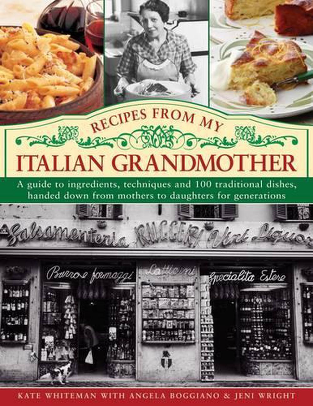 Recipes from My Italian Grandmother, 9780754825456