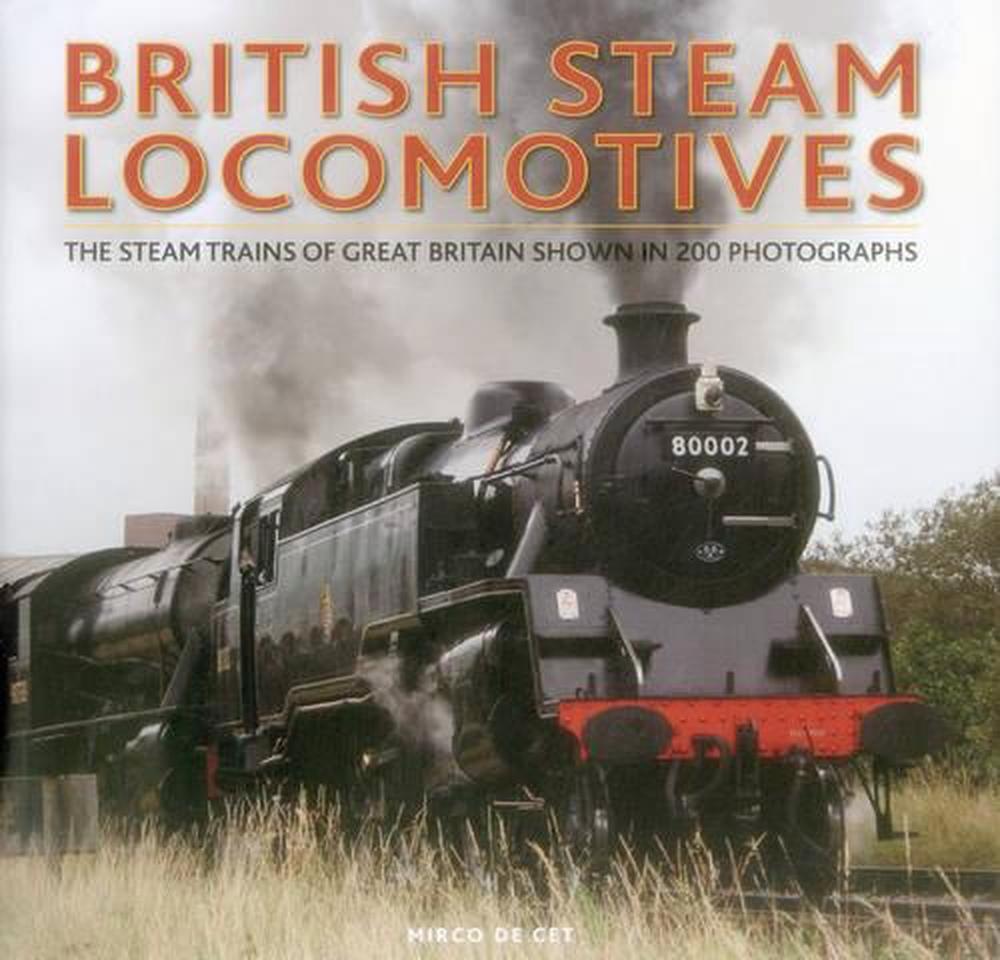 British Steam Locomotives, 9780754831334