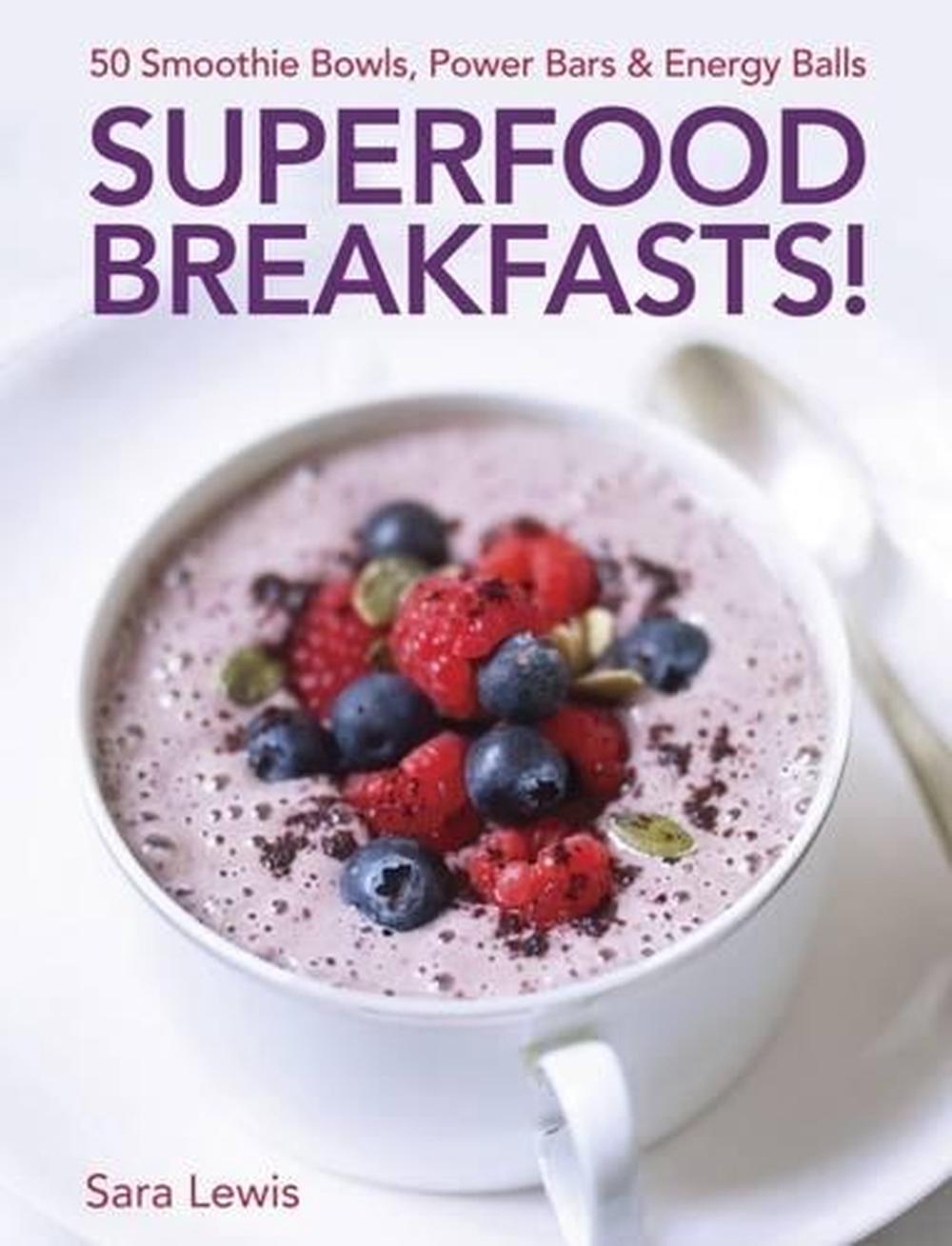 Superfood Breakfasts!, 9780754832379