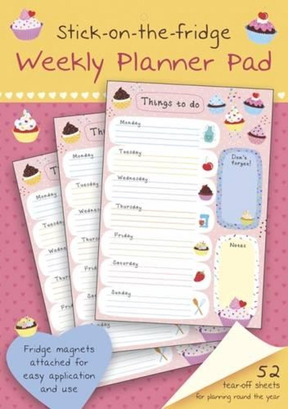 Press Peony Stick-on-the-fridge Weekly Planner Pad: Cupcakes, 9780754833062