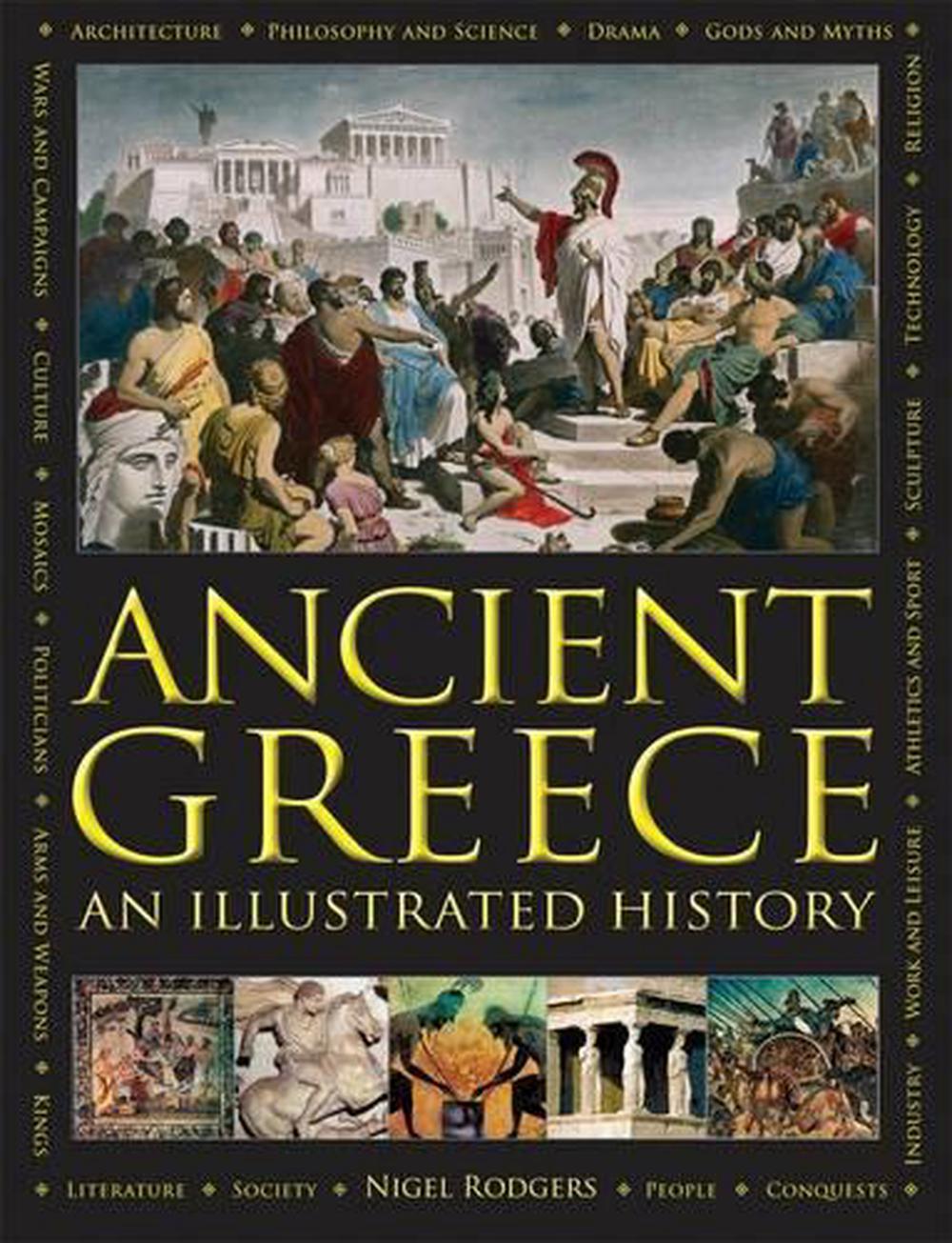 Ancient Greece: An Illustrated History, 9780754833574