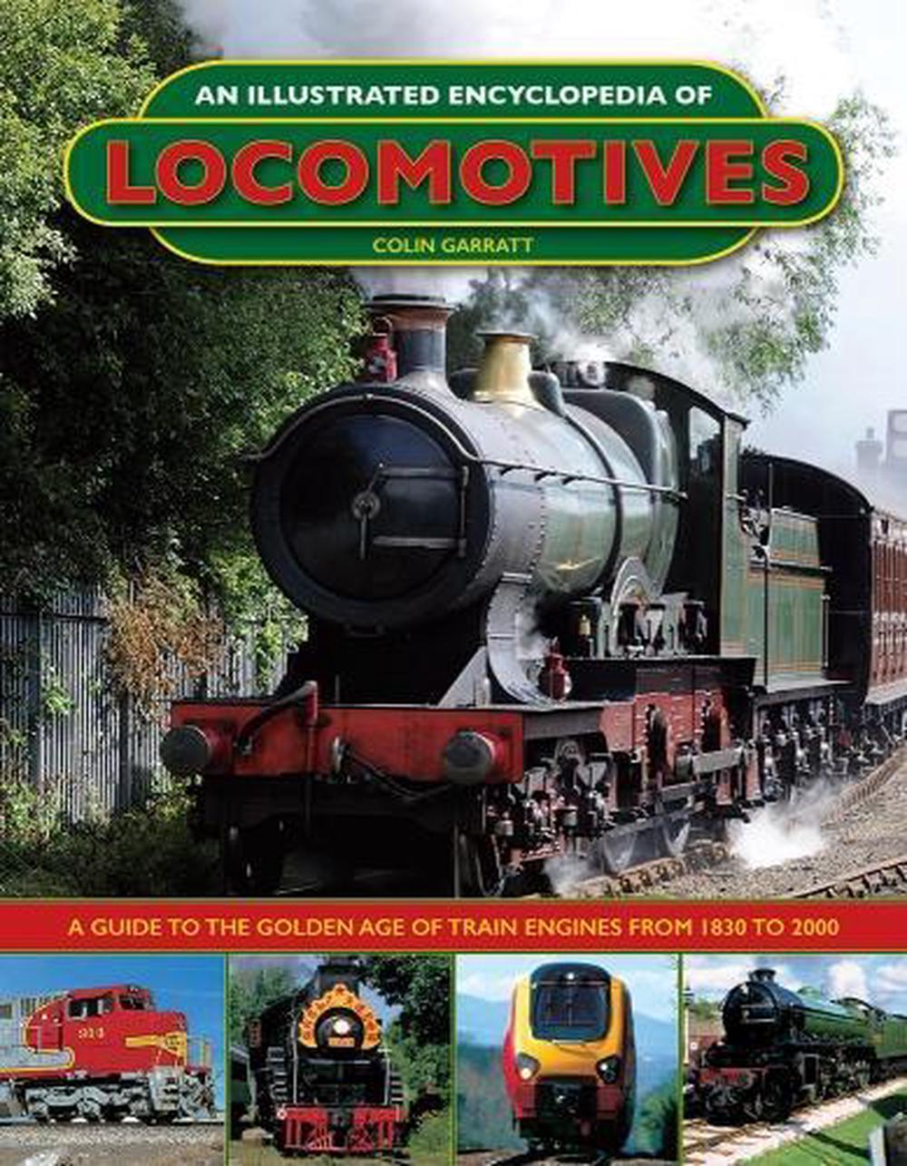 An Illustrated Encyclopedia of Locomotives, 9780754834397