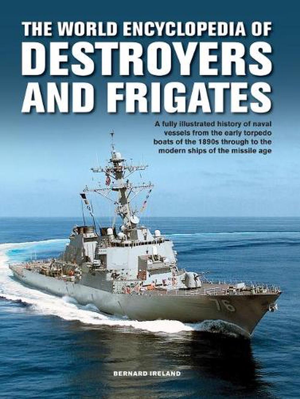 The Destroyers and Frigates, World Encyclopedia of, 9780754834588