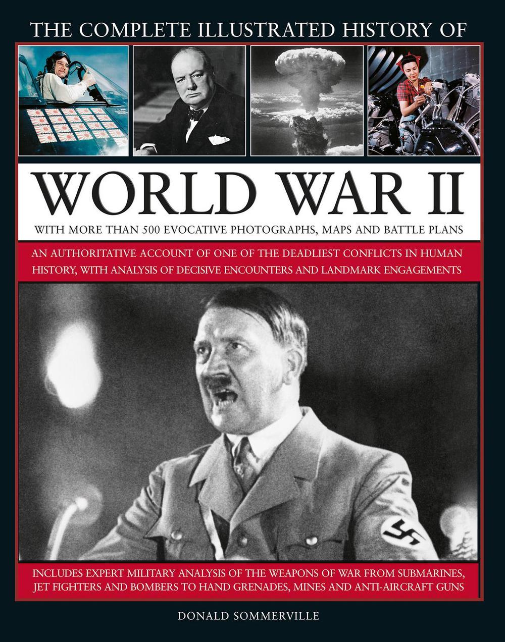 World War II, Complete Illustrated History of, 9780754834823