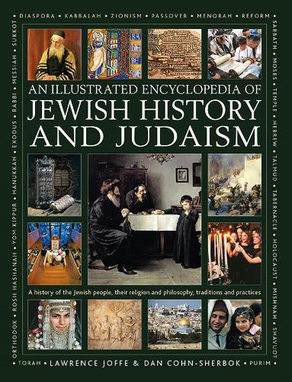 Jewish History and Judaism: An Illustrated Encyclopedia of, 9780754835448